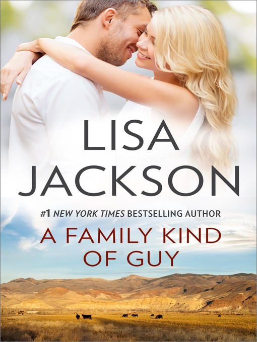 Title details for A Family Kind of Guy by Lisa Jackson - Available